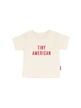 Load image into Gallery viewer, Tiny American Tee
