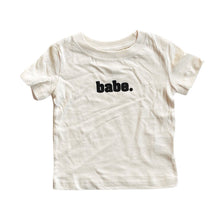 Load image into Gallery viewer, Babe Tee
